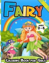 Fairy Coloring Book for Girls Ages 3-6: Mermaids, Fairies