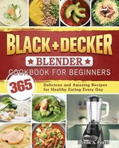 BLACK+DECKER Blender Cookbook For Beginners