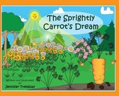 The Sprightly Carrot's Dream