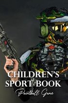 Children's Sport Book: Paintball Game