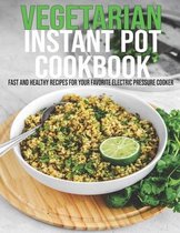 Vegetarian Instant Pot Cookbook