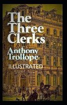 The Three Clerks Illustrated