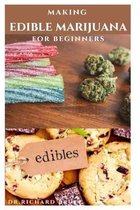Making Edible Marijuana for Beginners