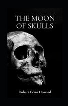 The Moon of Skulls Illustrated