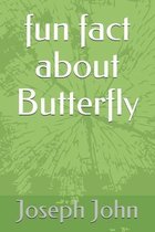 fun fact about Butterfly