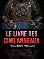 Le Livre des Cinq Anneaux (Traduit)