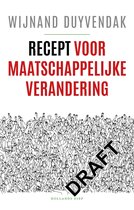 Recept voor maatschappelijke verandering