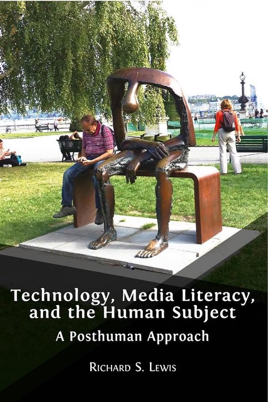 Technology, Media Literacy, and the Human Subject - cover