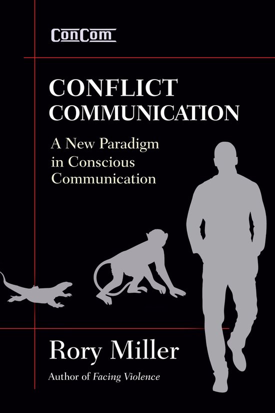Boek 'Conflict Communication' met ConCom logo, titel, auteur Rory Miller, en silhouetten van een hagedis, aap en man.