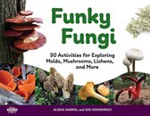 Young Naturalists- Funky Fungi