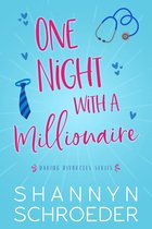 Daring Divorcees 1 - One Night with a Millionaire