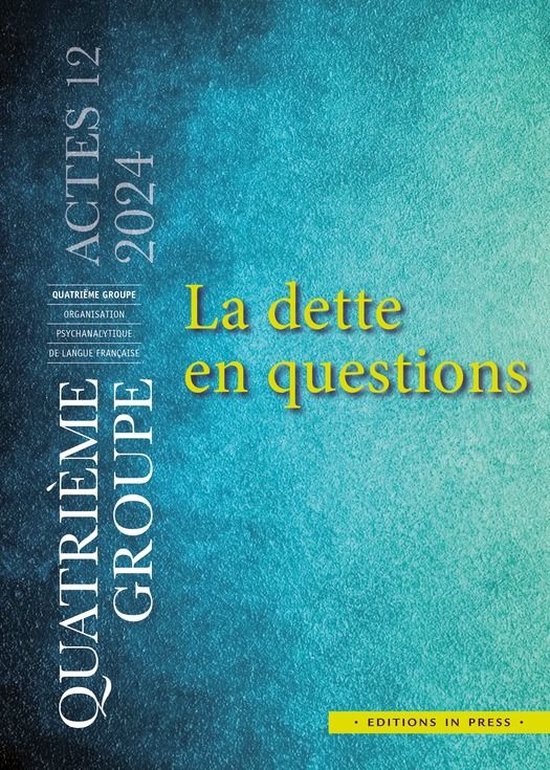 Actes du quatrième groupe - La dette en questions - cover