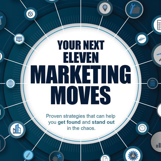 Your Next Eleven Marketing Moves - cover