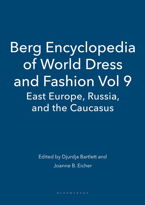 Berg Encyclopedia Of World Dress And Fashion - cover