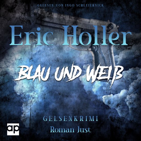 Eric Holler: Blau und Weiß - cover