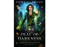 Order of the Elements 4 - Deal of Darkness