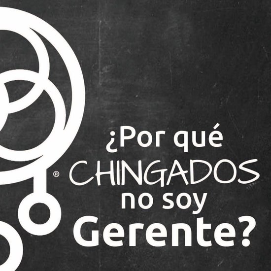 ¿Por qué chingados no soy Gerente? - cover