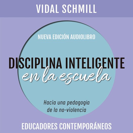 Disciplina inteligente en la escuela. Hacia una pedagogía d ... - cover