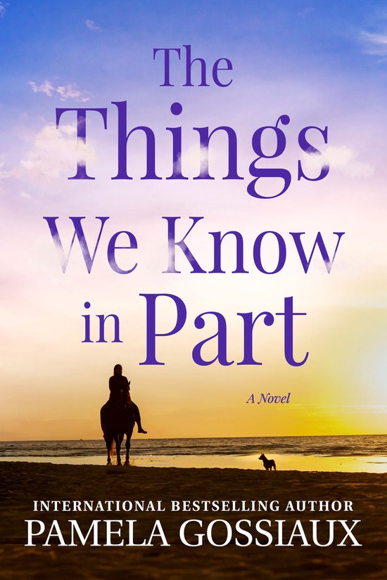 The Things We Know in Part - cover