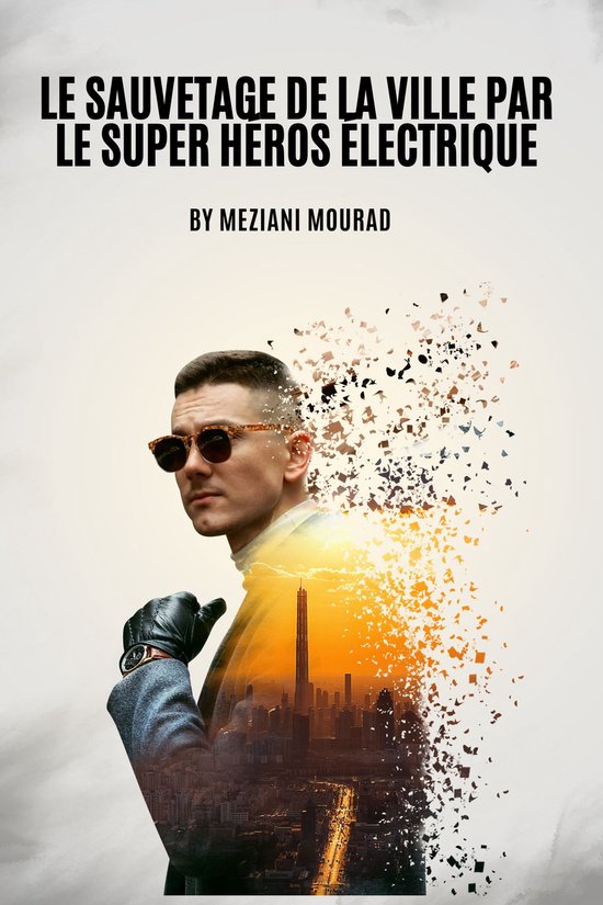 Le Sauvetage de la Ville par le Super Héros Électrique