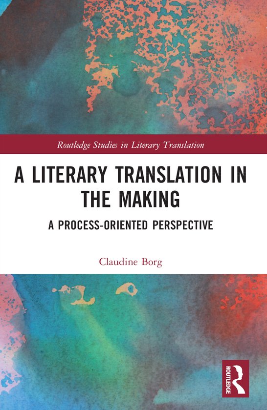 Routledge Studies in Literary Translation-A Literary Transla ... - cover