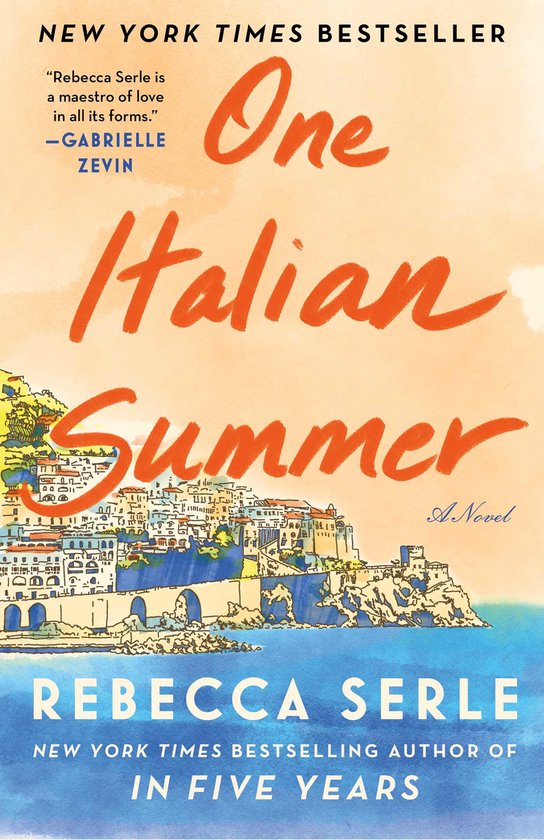 Boekcover van 'One Italian Summer' door Rebecca Serle, met een Italiaanse kuststad en oranje tekst.