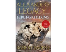 Alexander's Legacy 7 - Forging Kingdoms