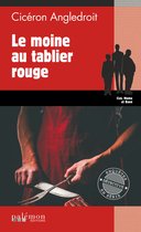 Les enquêtes de Cicéron 15 - Le moine au tablier rouge