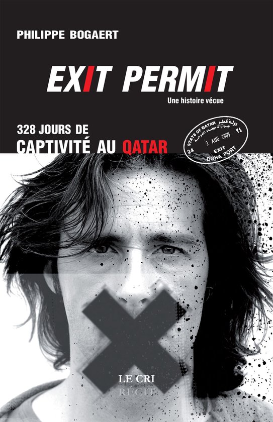 Exit permit ! 328 jours de captivité au Qatar - cover