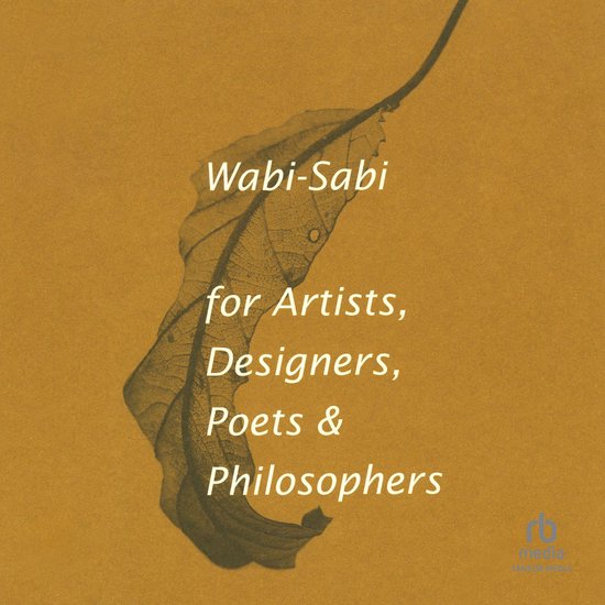 Wabi-Sabi for Artists, Designers, Poets & Philosophers - cover