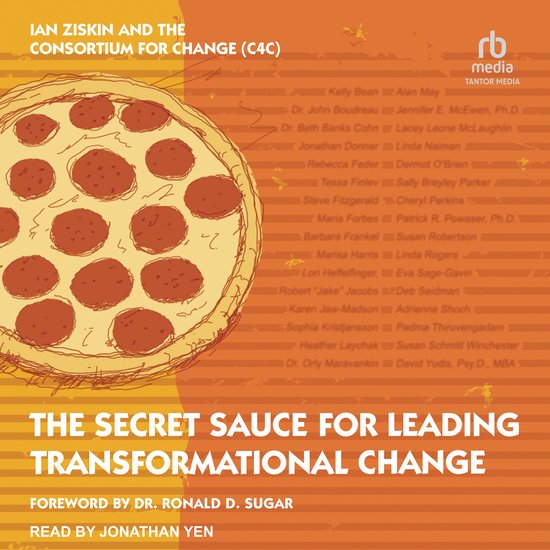 The Secret Sauce for Leading Transformational Change - cover
