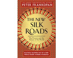 The New Silk Roads