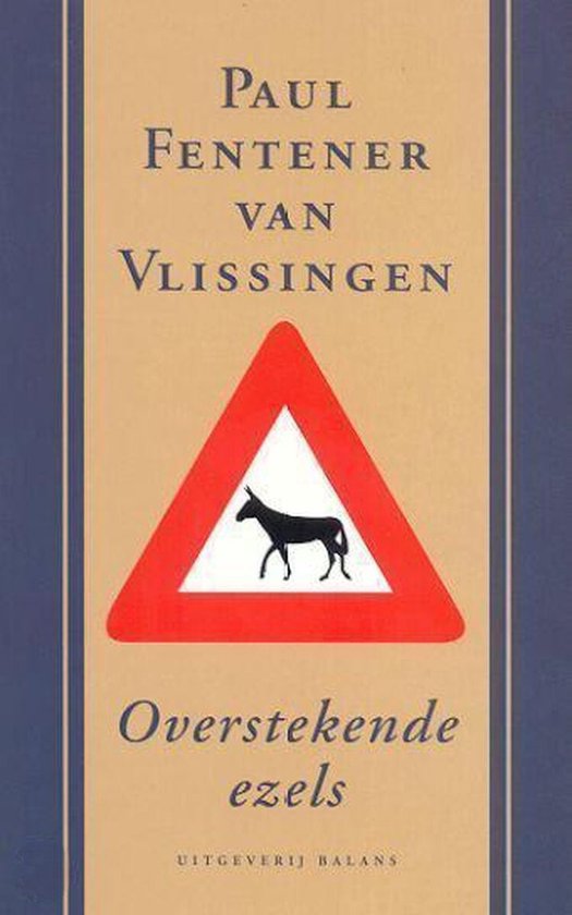 OVERSTEKENDE EZELS