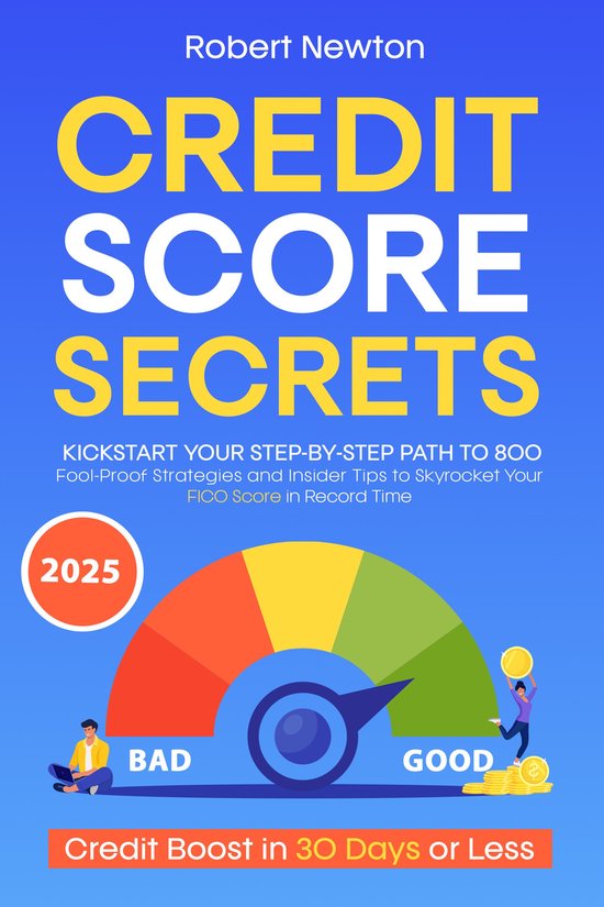 Credit Score Secrets (ebook), Robert Newton 6610000592326 Boeken bol