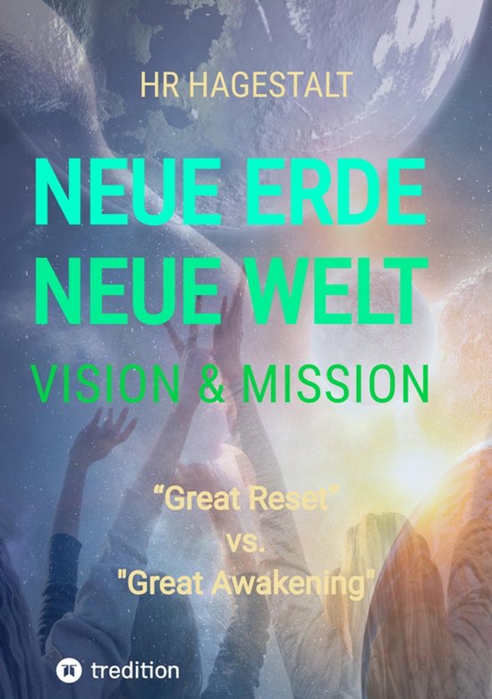 NEUE ERDE - NEUE WELT Vision & Mission - cover