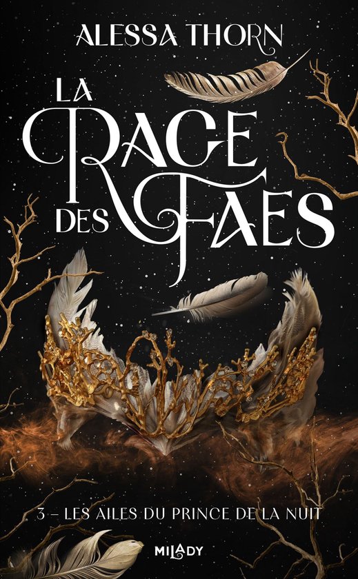 La Rage des Faes 3 - La Rage des faes, T3 : Les Ailes du prince de la nuit