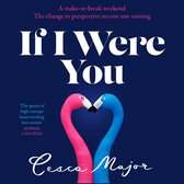 If I Were You: The new unforgettable summer novel of 2024 from the queen of ‘what if’ love stories