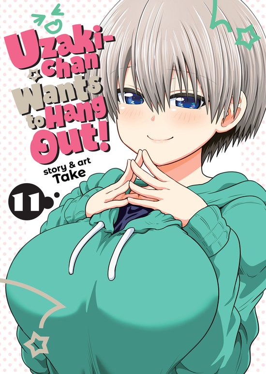 Uzaki-chan Wants to Hang Out!- Uzaki-chan Wants to Hang Out! Vol. 11 - Uzaki Chan Wants To Hang Out Limited Edition
