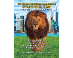 The Purpose, The Passion, & The Power of Evangelism
