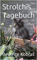 Strolchis Tagebuch 730 - Strolchis Tagebuch - Teil 730