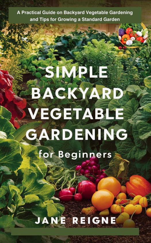 Simple Backyard Vegetable Gardening for Beginners - cover