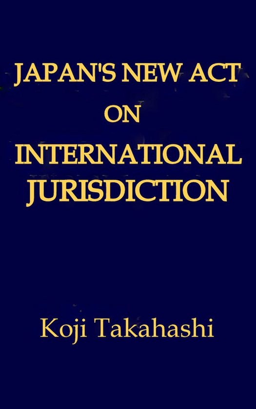 Japan’s New Act on International Jurisdiction - cover