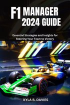 KBD Unofficial Game Guide - F1 Manager 2024 Guide