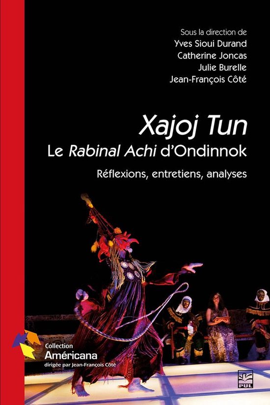 Xajoj Tun. Le Rabinal Achi d'Ondinnok - cover
