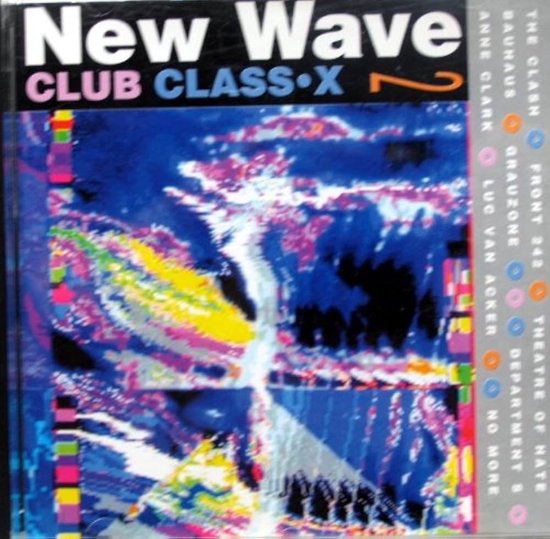 New Wave Club Classâ€¢X 2