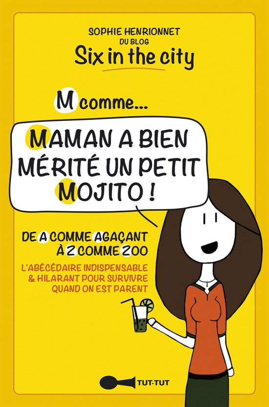 M comme... Maman a bien mérité un petit mojito !