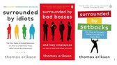 3 BESTSELLER Penguin Books by Thomas Erikson : 1. Surrounded by Bad Bosses and Lazy Employees' 2.Surrounded by Idiots & 3.Surrounded by Setbacks
