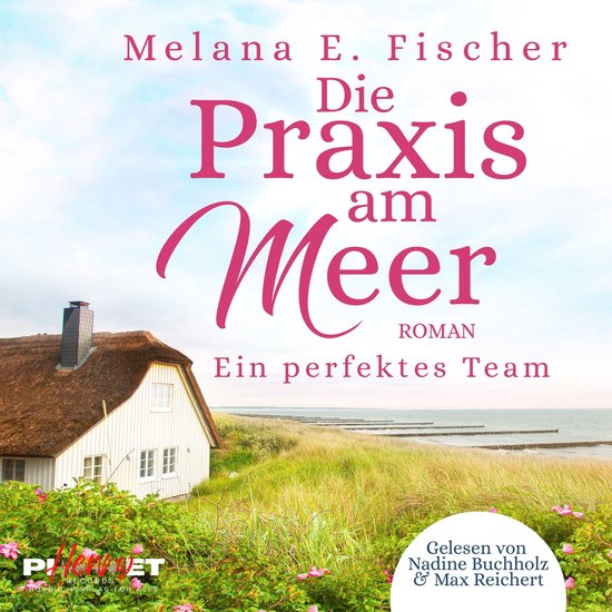 Die Praxis am Meer - Ein perfektes Team - cover