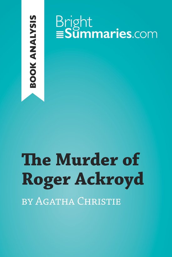 BrightSummaries.com - The Murder of Roger Ackroyd by Agatha  ... - cover