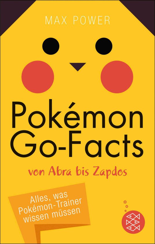 Pokémon-Go-Facts von Abra bis Zapdos. Alles, was Pokémon-T ... - cover